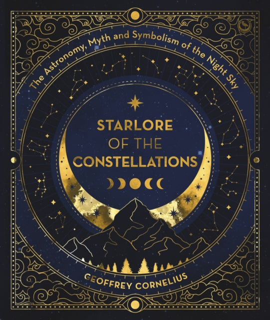 Book cover of: Starlore of the Constellations