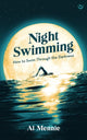 Night Swimming, How to swim through the darkness 9781786789945 MENNIE, AL
