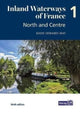 Book cover of: Inland Waterways of France Volume 1 North and Centre