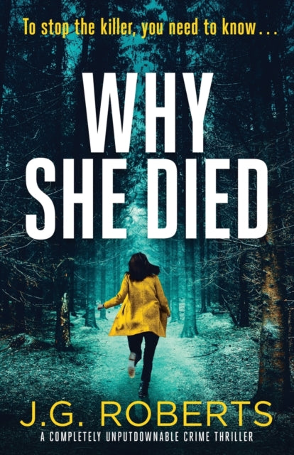 Book cover of: Why She Died. By: J. G. Roberts