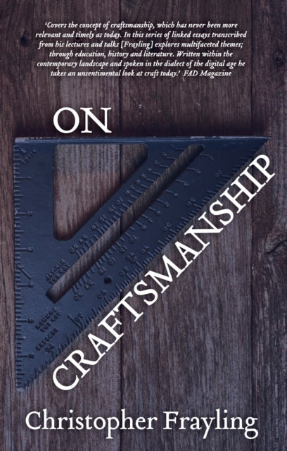 Book cover of: On Craftsmanship. By: Christopher Frayling