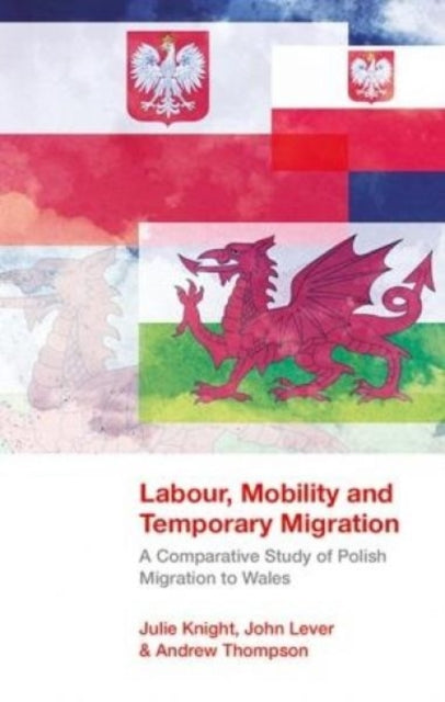 Book cover of: Labour, Mobility and Temporary Migration. By: Julie Knight
