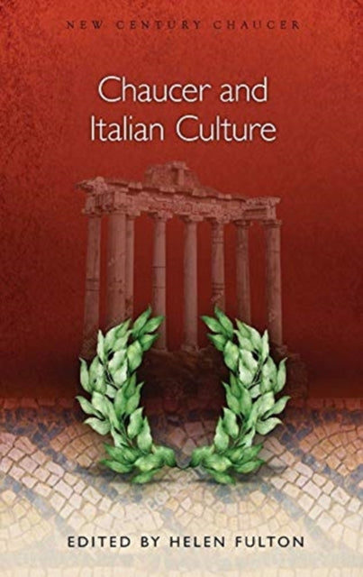Book cover of: Chaucer and Italian Culture. By: Helen Fulton
