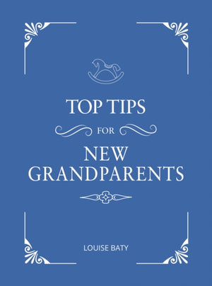 Top Tips for New Grandparents