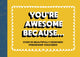 Book cover of: You're Awesome Because.... By: SUMMERSDALE