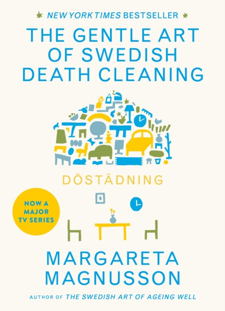 Dostadning, The Gentle Art of Swedish Death Cleaning 9781786891105 