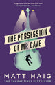 Possession of Mr Cave