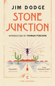 Book cover of: Stone Junction. By: Jim Dodge