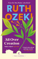 Book cover of: All Over Creation. By: Ruth Ozeki