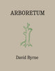 Book cover of: Arboretum. By: David Byrne