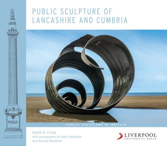Book cover of: Public Sculpture of Lancashire and Cumbria. By: David A. Cross