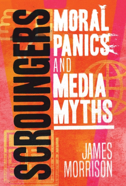 Book cover of: Scroungers. By: James Morrison