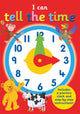 Book cover of: I Can Tell the Time. By: KATE THOMSON