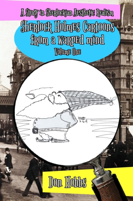 Book cover of: Study in Sherlockian Aesthetic Realism. By: Don Hobbs
