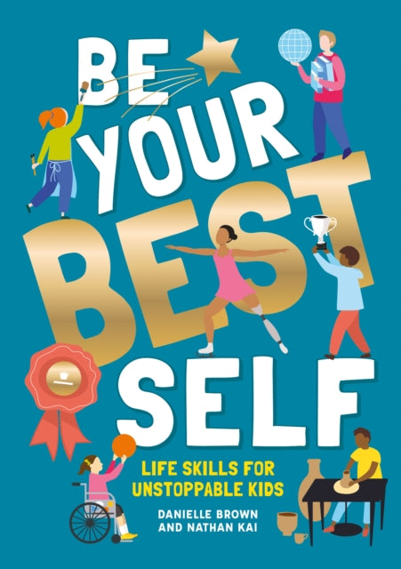 Book cover of: Be Your Best Self. By: BROWN, DANIELLE