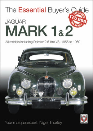 Jaguar Mark 1 & 2 (All Models Including Daimler 2.5-Litre V8) 1955 to 1969
