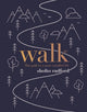 Book cover of: Walk. By: Sholto Radford