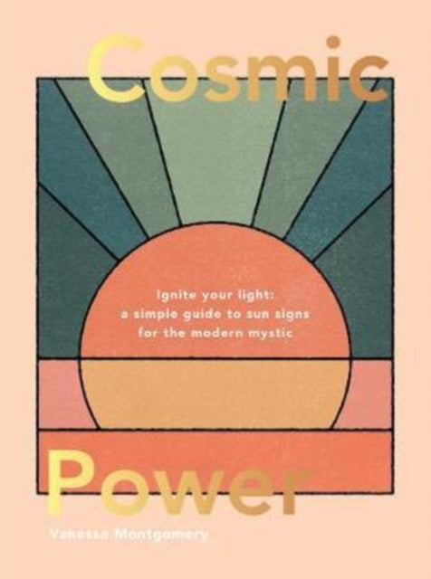 Book cover of: Cosmic Power. By: Vanessa Montgomery