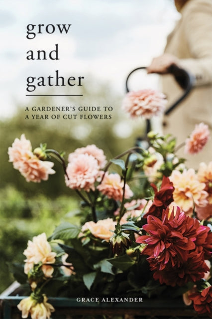 Book cover of: Grow and Gather. By: Grace Alexander
