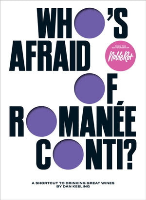 Who's Afraid of Romanee-Conti?, A Shortcut to Drinking Great Wines