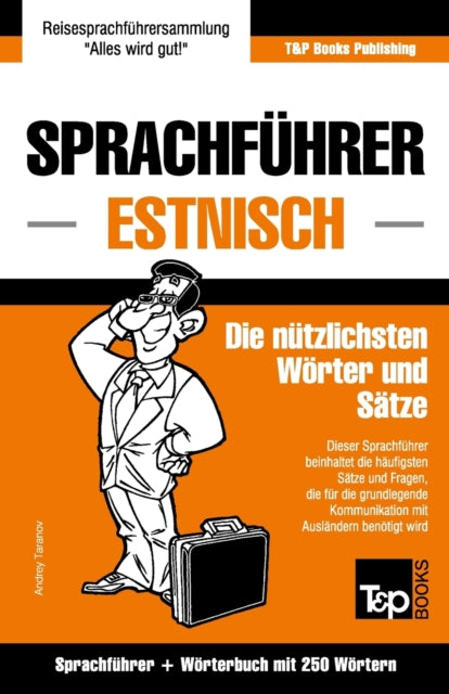 Book cover of: Sprachfuhrer Deutsch-Estnisch und Mini-Worterbuch mit 250 Wortern