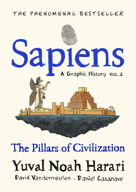 Sapiens A Graphic History, Volume 2, The Pillars of Civilization 9781787333765 Yuval Noah Harari
