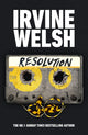 Book cover of: Resolution. By: Irvine Welsh