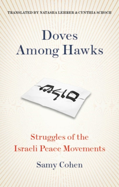 Book cover of: Doves Among Hawks. By: Samy Cohen