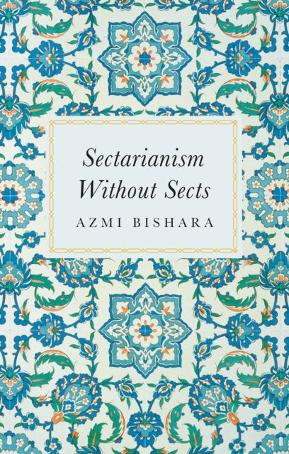 Sectarianism Without Sects