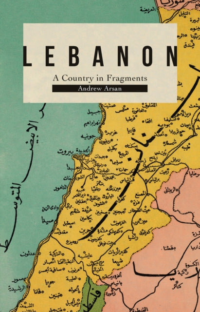 Book cover of: Lebanon. By: Andrew Arsan