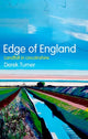 Book cover of: Edge of England. By: Derek Turner
