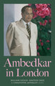 Book cover of: Ambedkar in London. By: William Gould