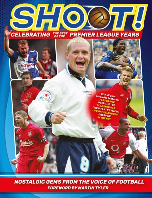 Book cover of: Shoot - Celebrating the Best of the Premier League Years. By: Adrian Besley