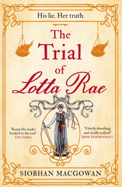 Book cover of: Trial of Lotta Rae. By: Siobhan MacGowan