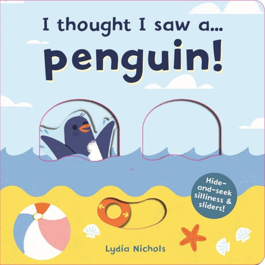 Book cover of: I thought I saw a... Penguin!. By: Ruth Symons