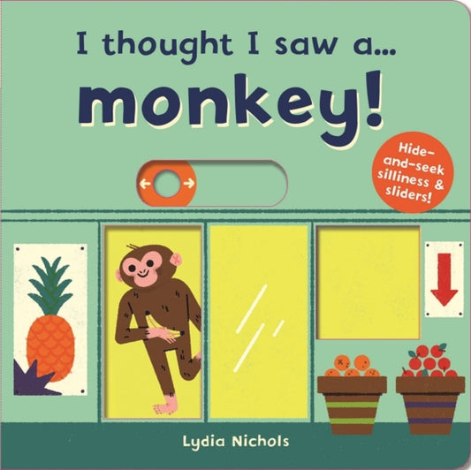Book cover of: I thought I saw a... Monkey!. By: Ruth Symons