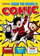 Book cover of: Beano How To Make a Comic