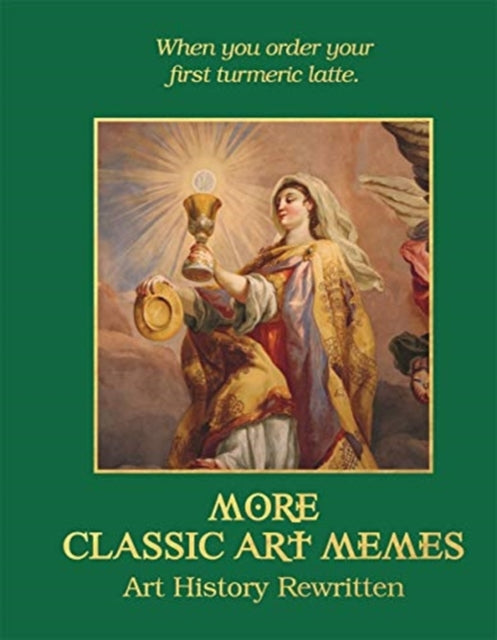 Book cover of: More Classic Art Memes