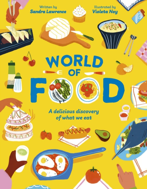 Book cover of: World of Food. By: Sandra Lawrence
