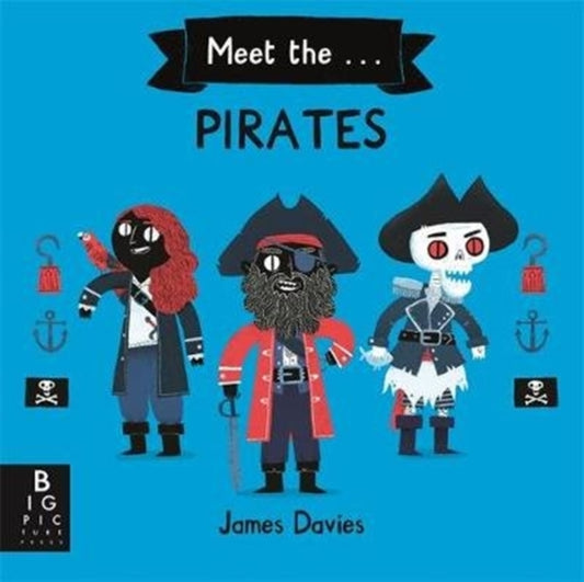 Book cover of: Meet the Pirates. By: James Davies