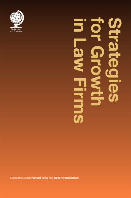 Book cover of: Strategies for Growth in Law Firms. By: Robert van Beemen