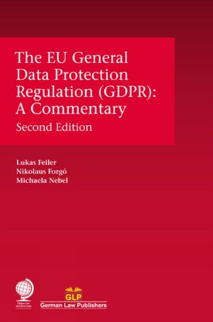 The EU General Data Protection Regulation (GDPR)