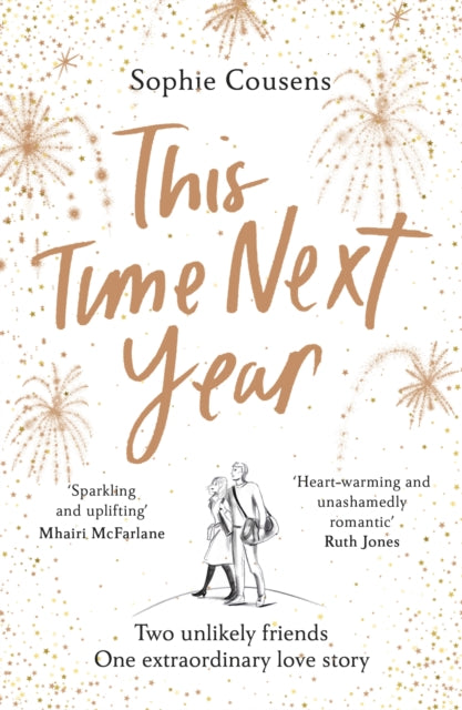 Book cover of: This Time Next Year. By: Sophie Cousens