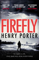 Book cover of: Firefly. By: Henry Porter (author)