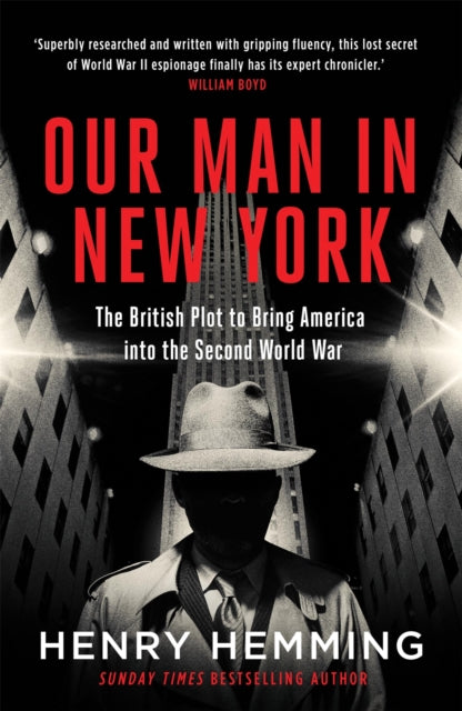 Book cover of: Our Man in New York. By: Henry Hemming