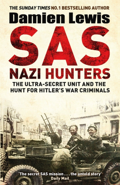 SAS Nazi Hunters 9781787477896 Damien Lewis