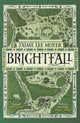 Book cover of: Brightfall. By: Jaime Lee Moyer