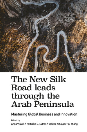 New Silk Road leads through the Arab Peninsula