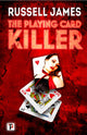 Book cover of: Playing Card Killer. By: Russell James