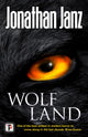 Book cover of: Wolf Land. By: Jonathan Janz